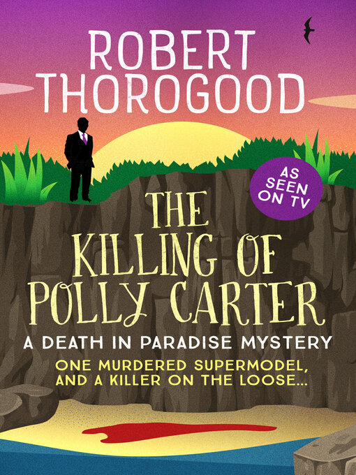 Title details for The Killing of Polly Carter by Robert Thorogood - Available